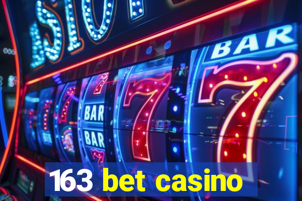 163 bet casino